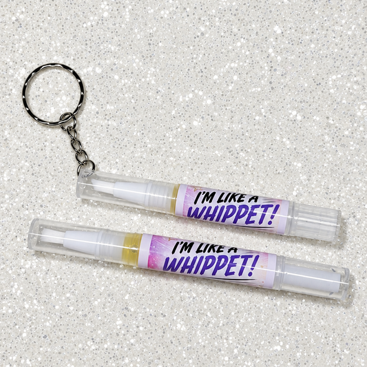 I’m Like A Whippet Cuticle Oil Keyring